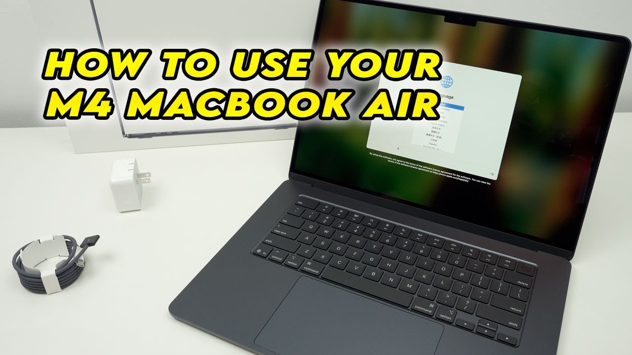 How to Use Your M4 Macbook Air - Step by Step Guide