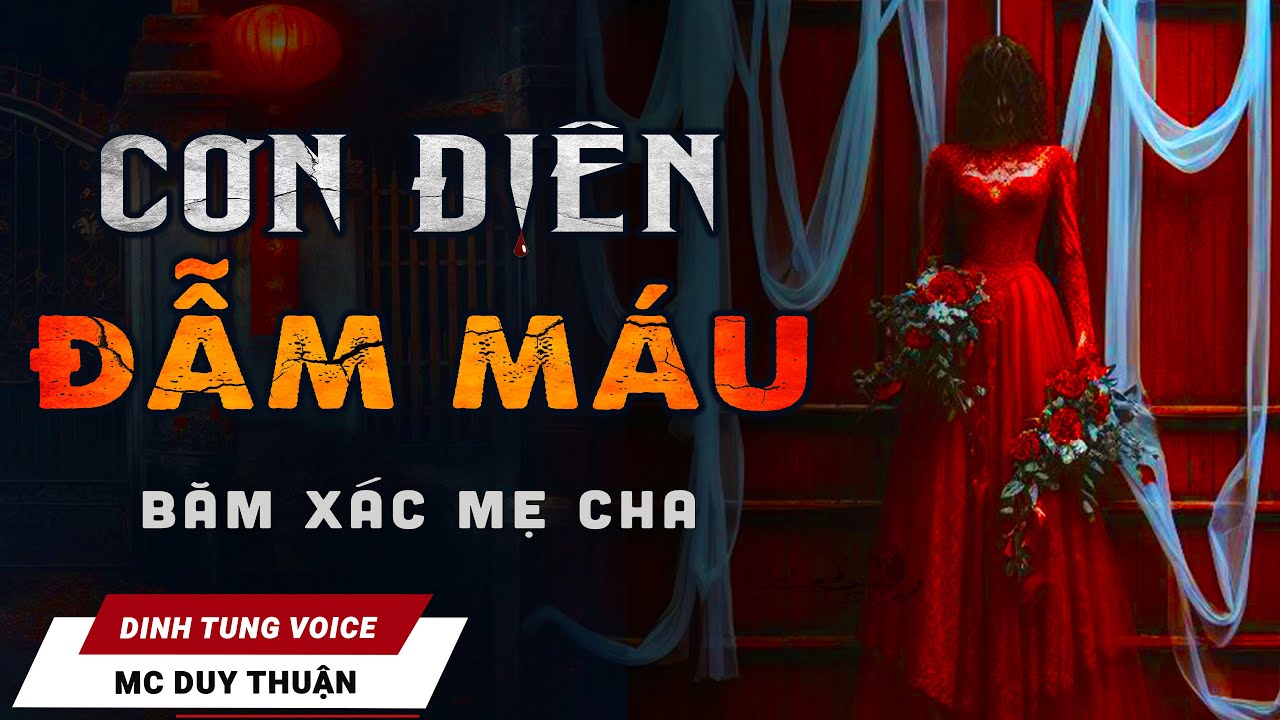 Truyện Ma - Cơn Điên Đẫm Máu - Xác Chết Trên Sofa -MC Duy Thuận Kể Truyện Ma Đêm Khuya Nghe Hãi Hùng