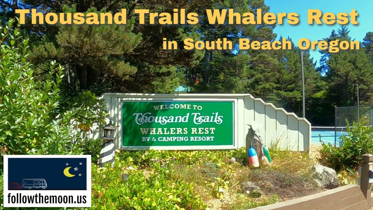 Thousand Trails Whalers Rest in South Beach Oregon