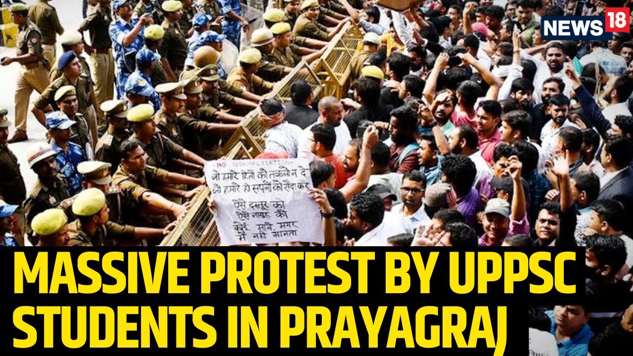 UPPSC Prayagraj Live News | Student Protests In Prayagraj LIVE | UPPSC Protests Live Updates | N18L