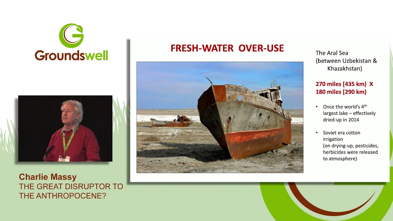 The Great Disruptor to the Anthropocene - Charlie Massy speaking at Groundswell 2019