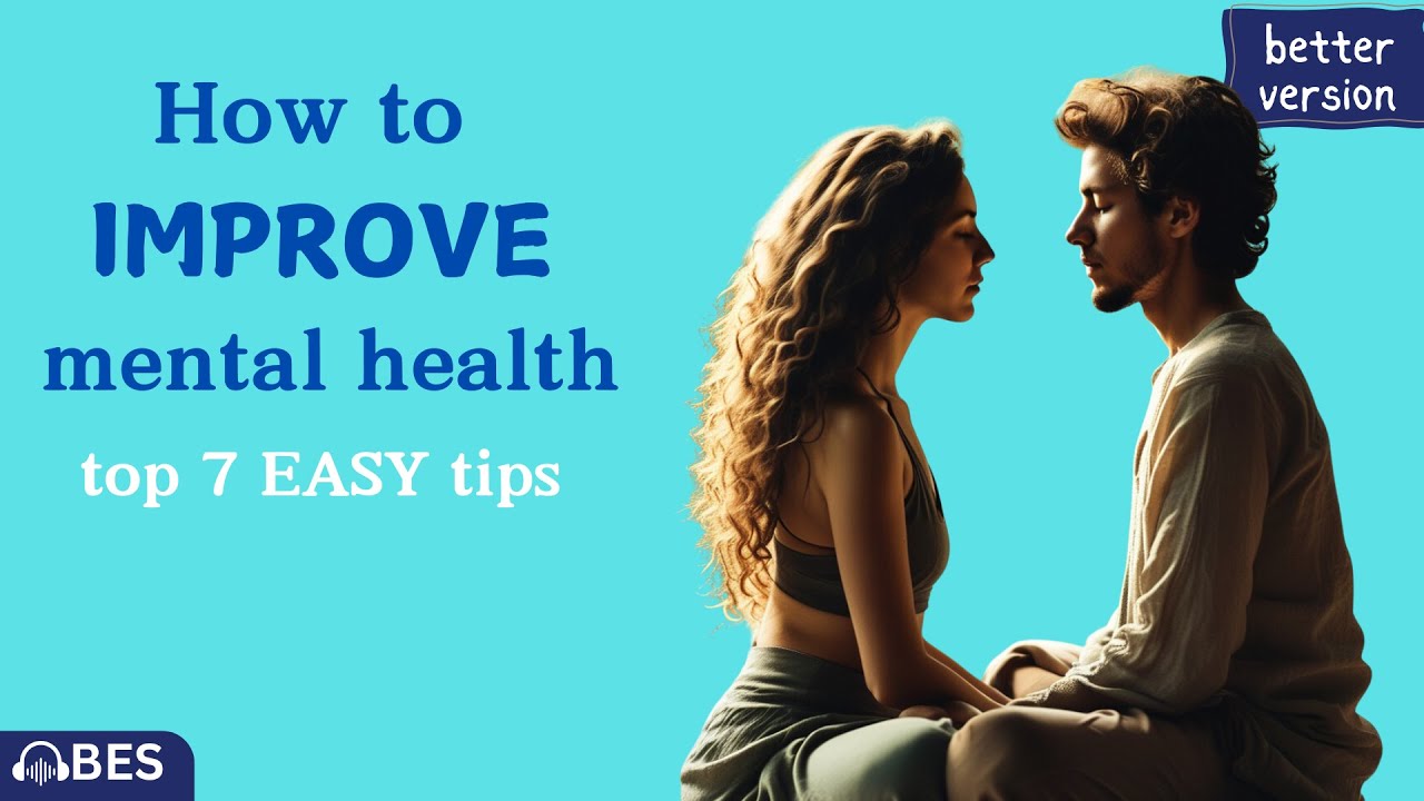 🌟 How to IMPROVE Mental Health? Top 7 EASY Tips 🌟 | IMPROVE your ENGLISH in 14 minutes