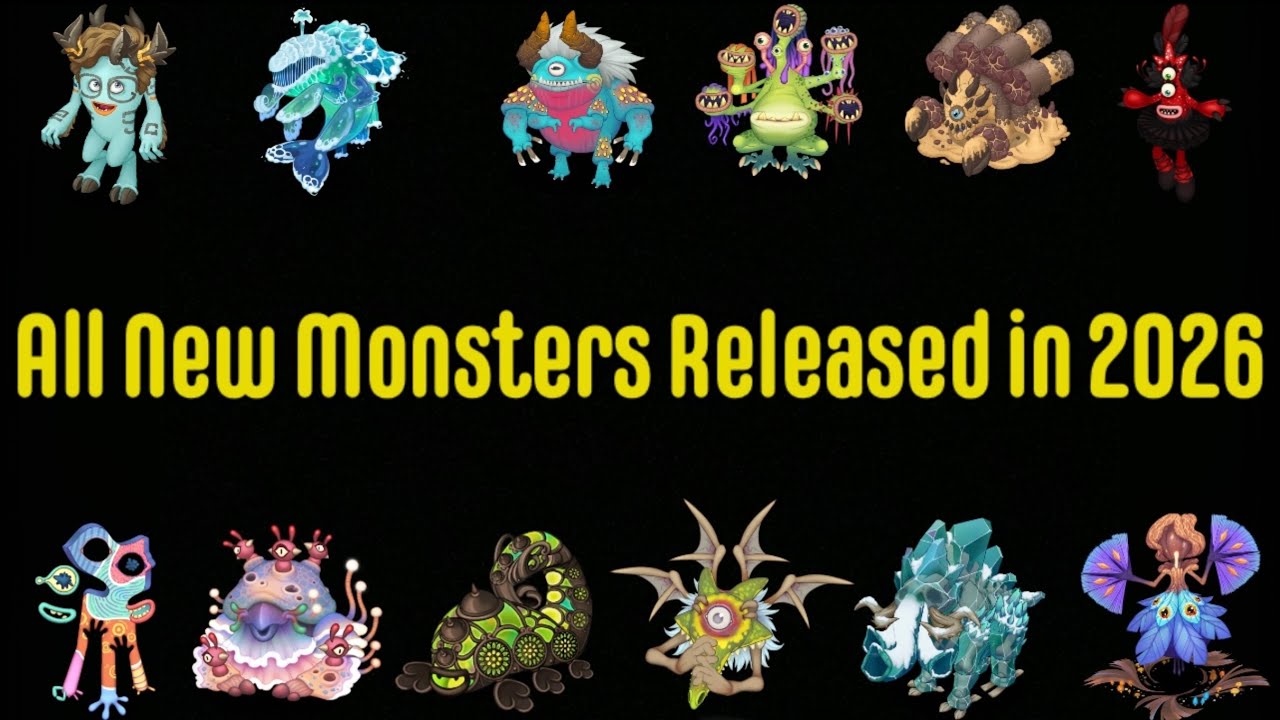 All New Monsters Released in 2026 | My Singing Monsters 