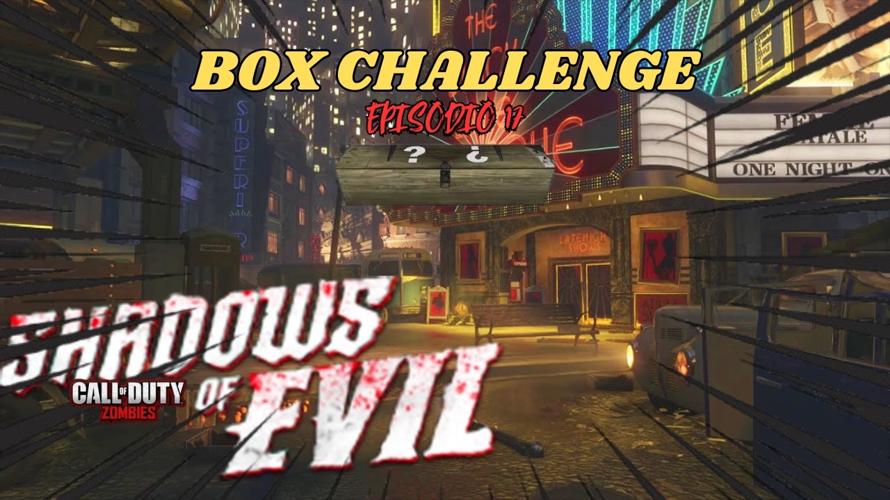 SHADOWS OF EVIL me puede arruinar la serie😱 | Black Ops 2 Zombies – BOX CHALLENGE #17