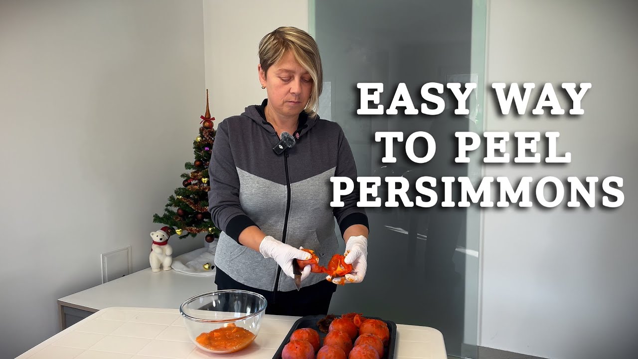 How to Peel Ripe Persimmons - Quick and Easy