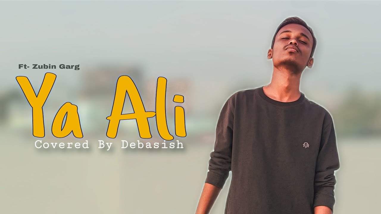 Ya Ali | Zubin Garg | Pritam | Gangster | Emraan Hashmi | Kangana Ranaut | Covered By Debasish 