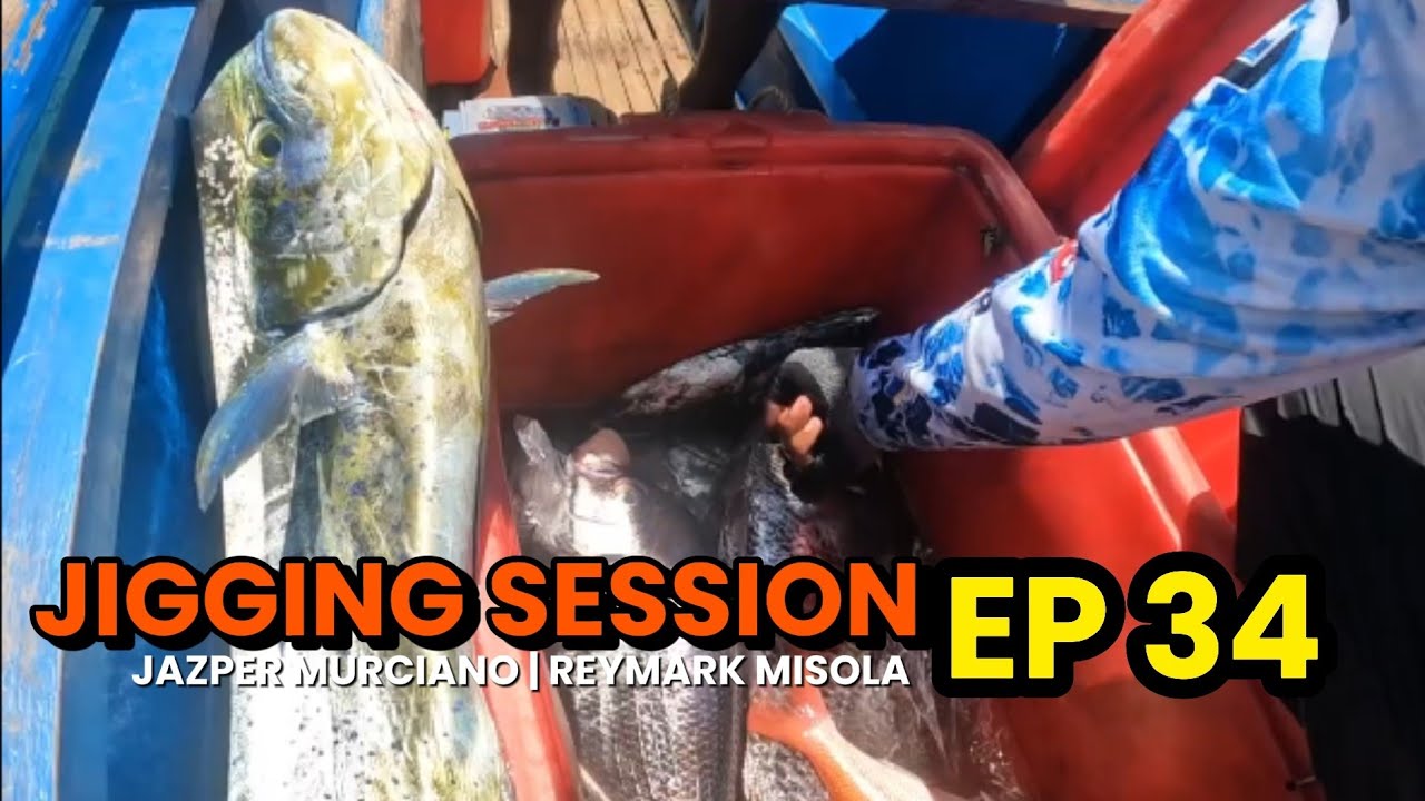 JIGGING SESSION | EPISODE 34 | SEPTEMBER 15 2024