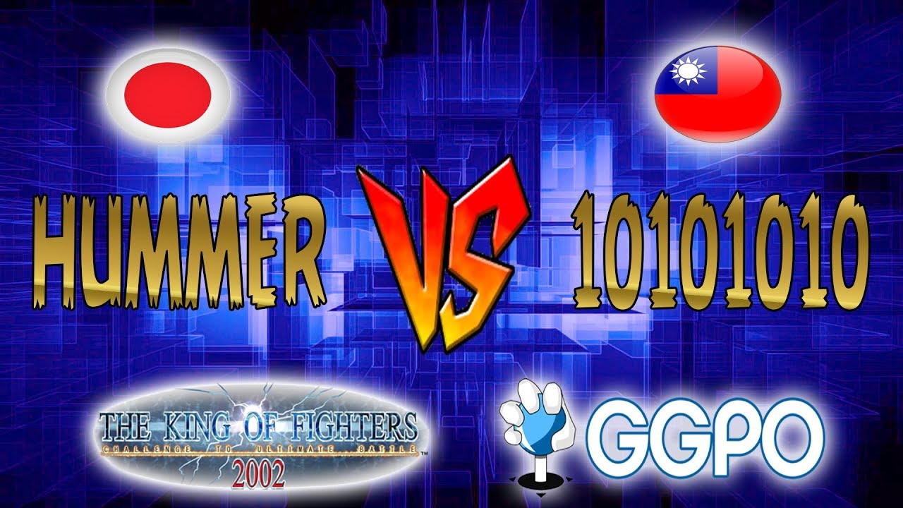 KOF 2002 - GGPO - Hummer (Japan) vs [TW]10101010 (Taiwan) - FULL MATCH !!!