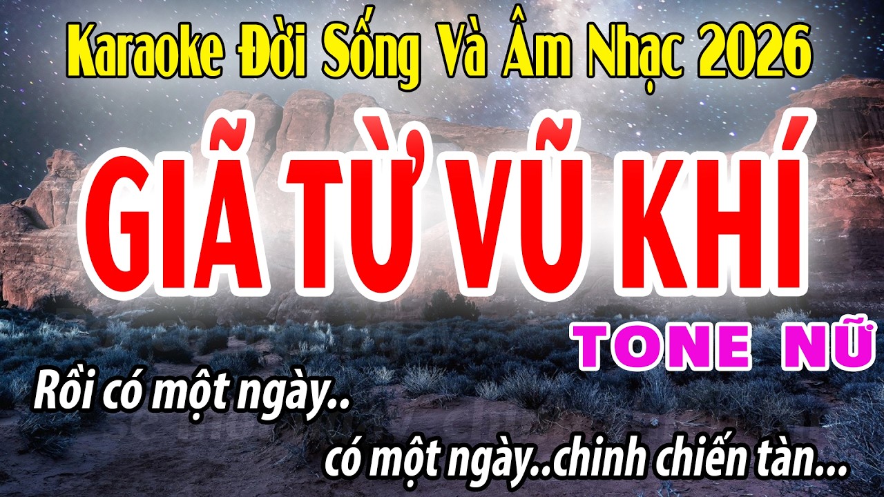 Giã Từ Vũ Khí | Karaoke Tone Nữ | Am | Đời Sống Và Âm Nhạc | Beat 2026