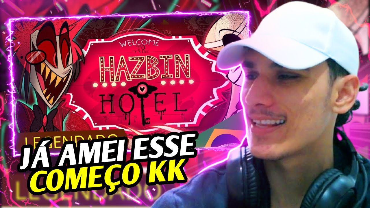 PRIMEIRA VEZ ASSISTINDO HAZBIN HOTEL - PILOTO | LEGENDADO