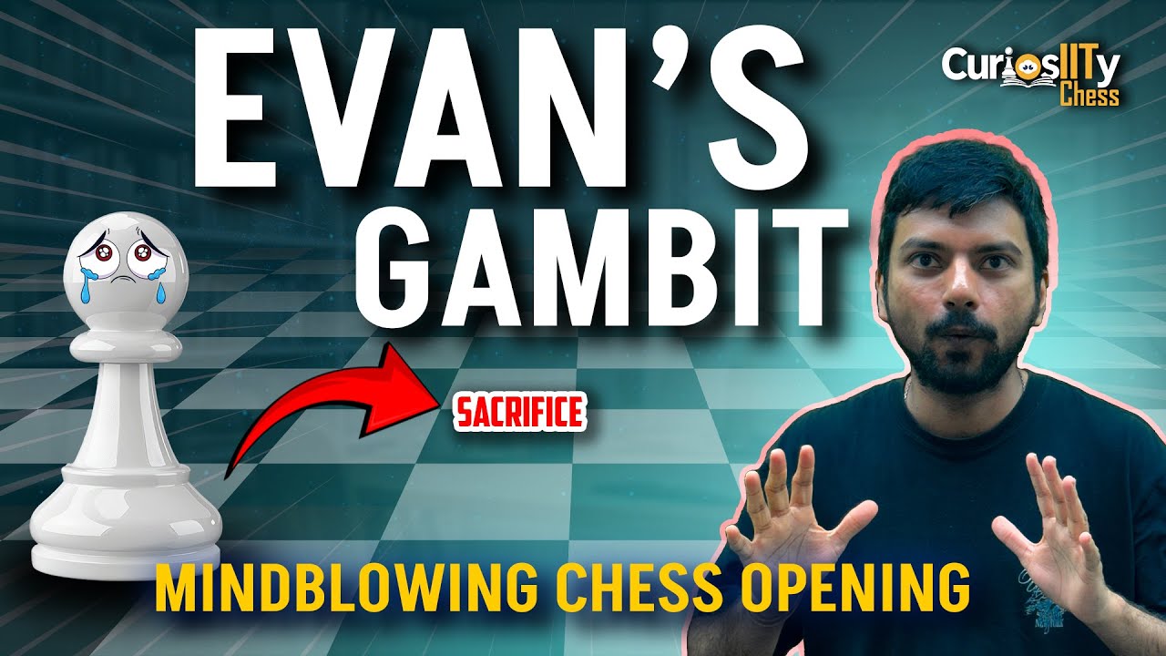Evans Gambit: Sacrifice Everything or Get Crushed | Chess Opening Strategy, Tactics and Traps
