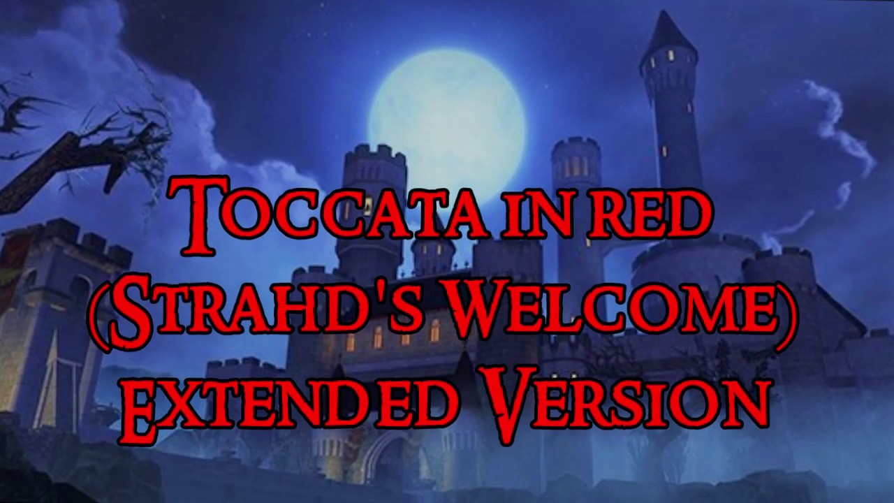 Toccata in Red (Strahd's Welcome) Extended version.