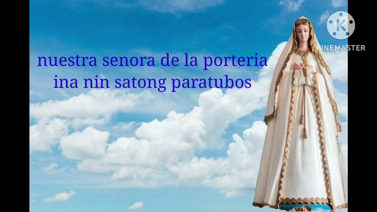 himno ki nuestra senora de la porteria