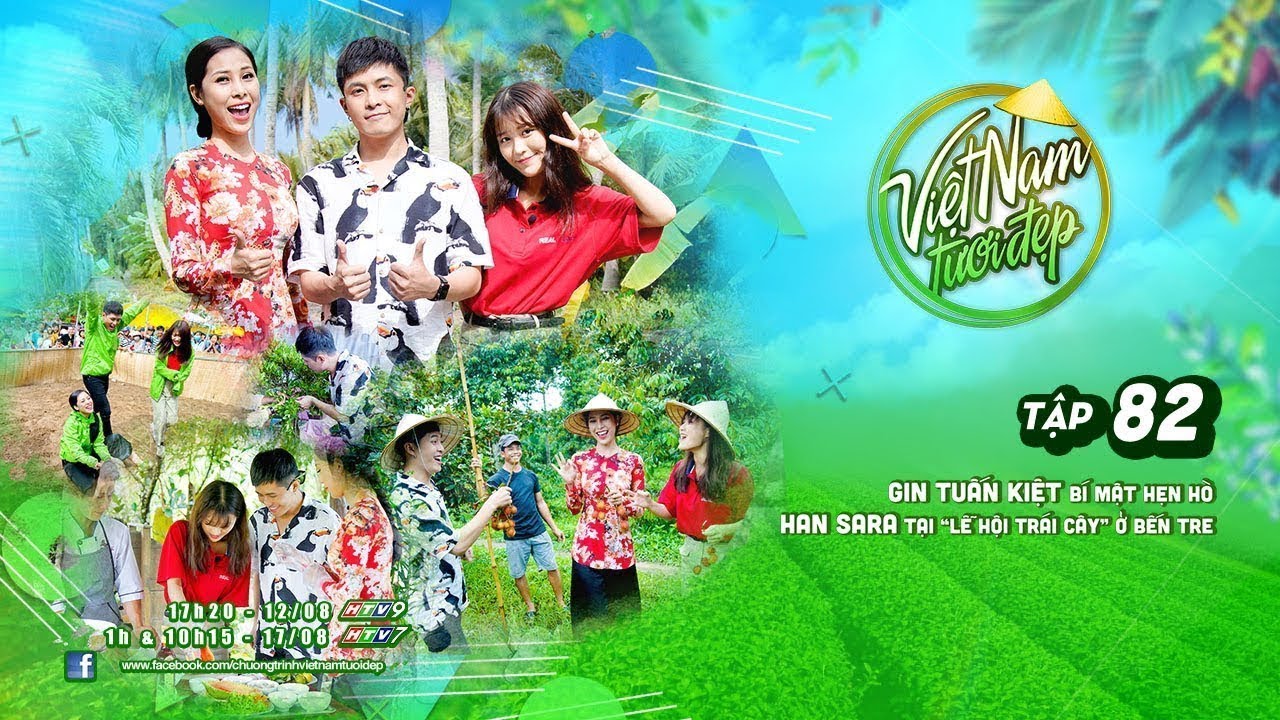 Việt Nam Tươi Đẹp 2 | Tập 82 FULL: Gin Tuấn Kiệt bí mật hẹn hò Han Sara tại Bến Tre