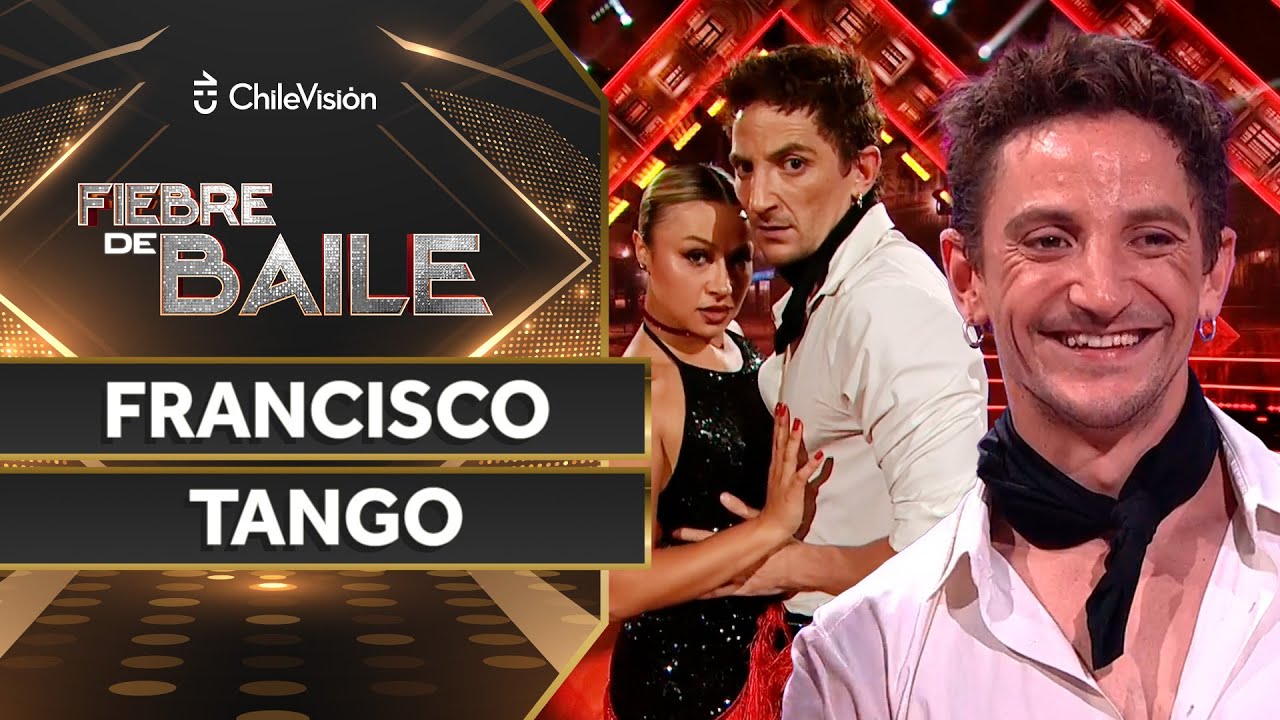 FRANCISCO REYES CRISTI - TANGO 🕺 COMIENZA RECTA FINAL ✨ Fiebre de Baile
