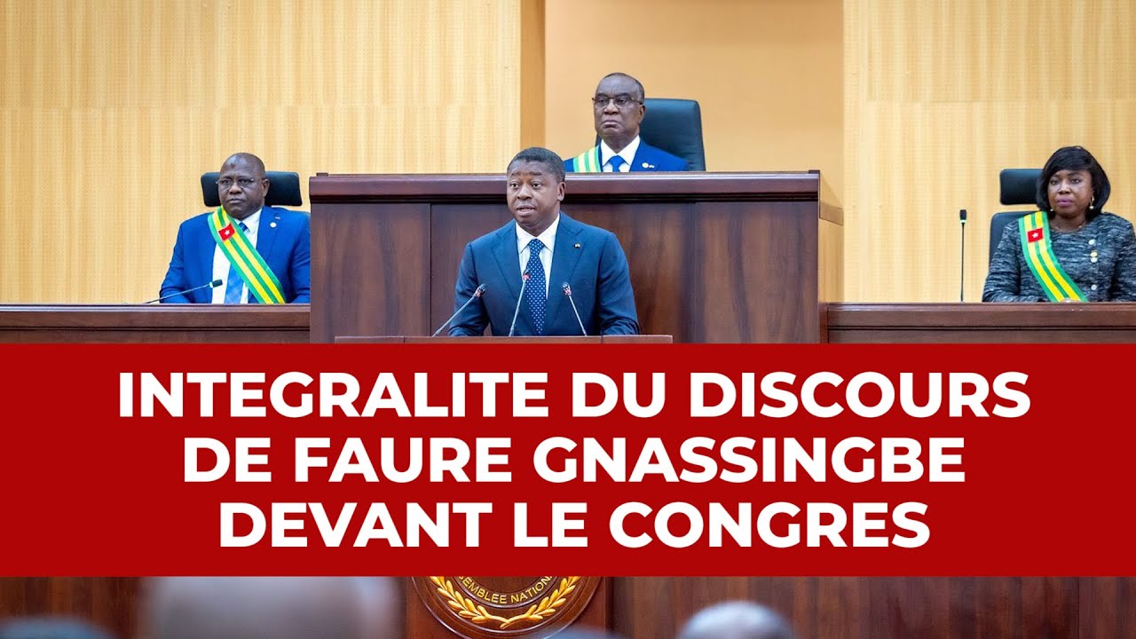 Int&eacute;gralit&eacute; du discours de Faure Gnassingbe devant le congr&egrave;s  -ECHO DU TOGO -