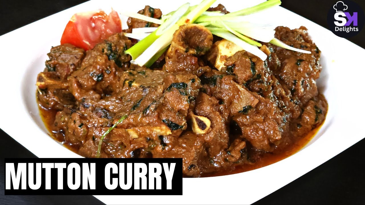 How To Make Mutton Curry In Less Than An Hour  |  SK Delights