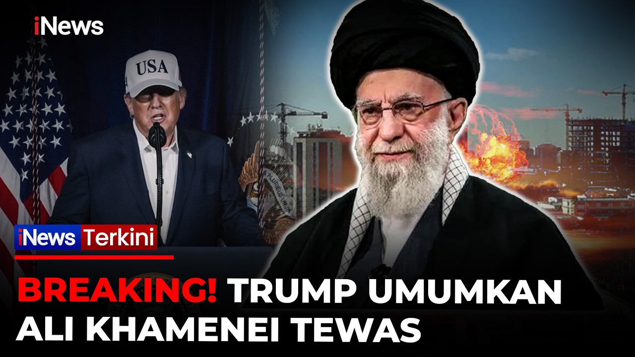 BREAKING NEWS! Trump Umumkan Pemimpin Tertinggi Iran Ali Khamenei  Tewas