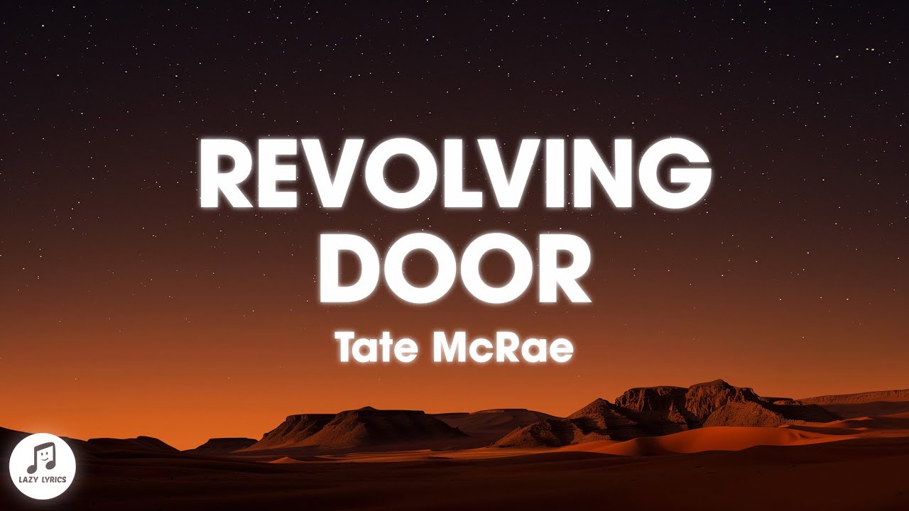 Tate McRae - Revolving door (slowed + reverb) lyrics