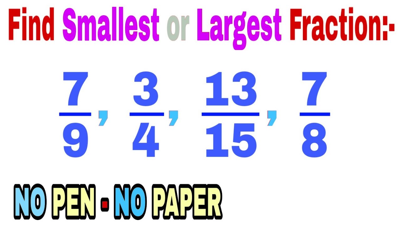 Which of the Fraction is Smallest or Largest? | SHORT TIME & TRICKS #35