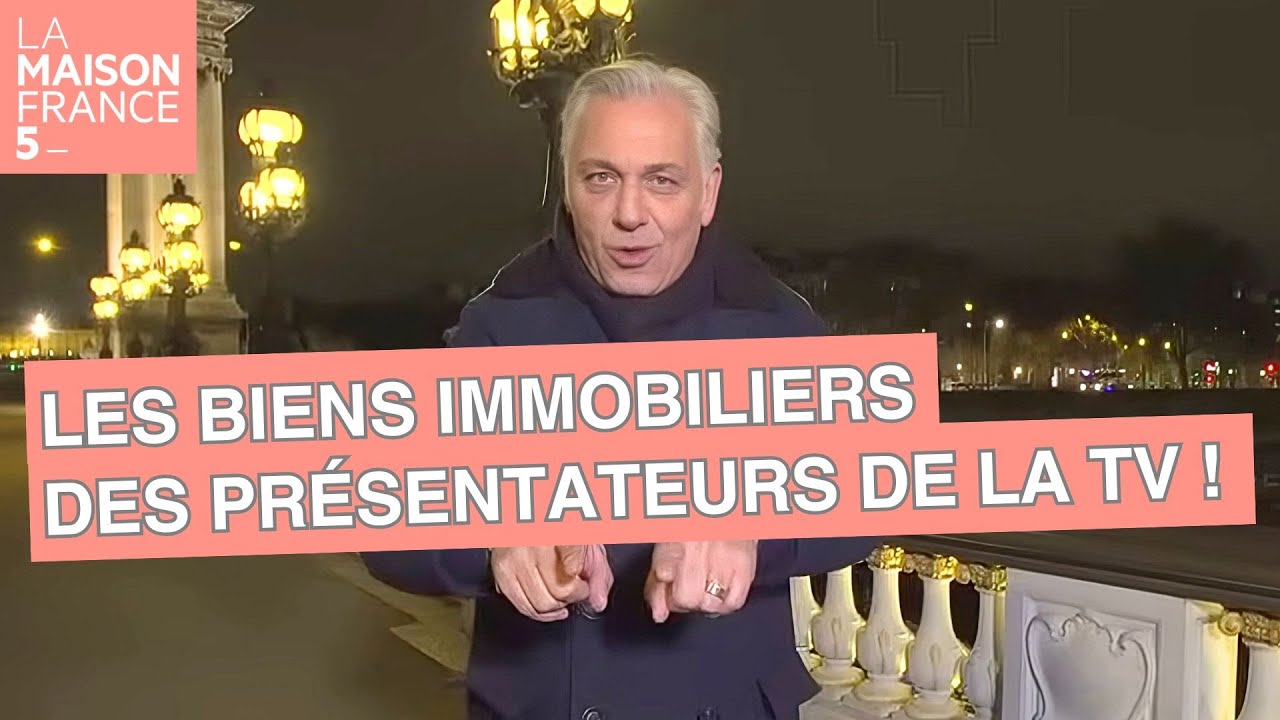 Les biens immobiliers des présentateurs de la télévision ! - LMF5