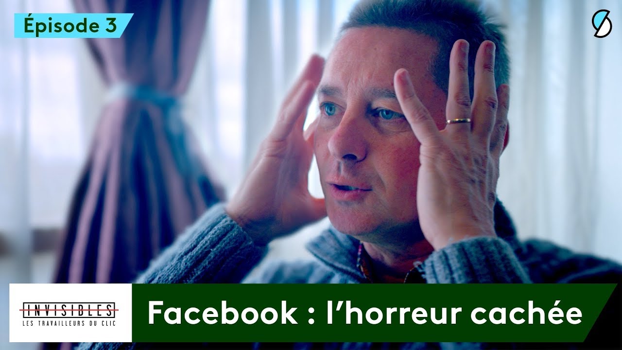Dans l'enfer des mod&eacute;rateurs Facebook - Invisibles #3