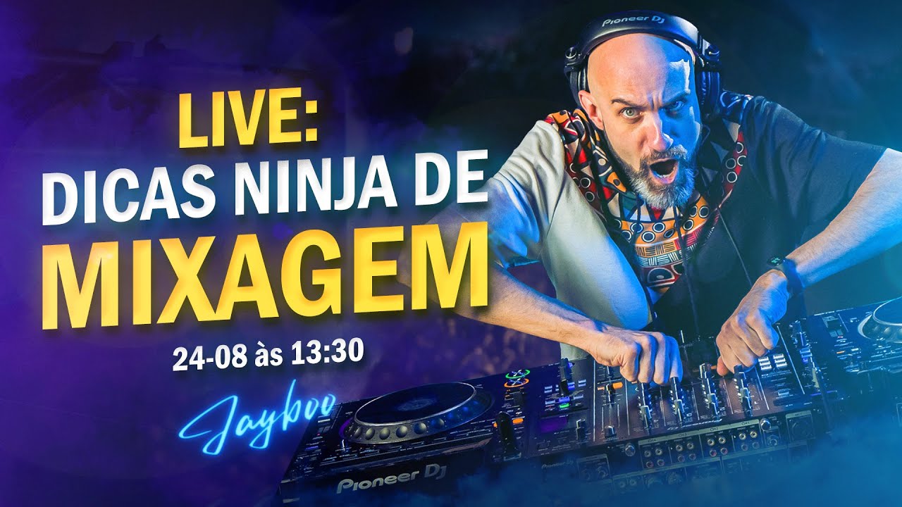 Live com dicas NINJA de Mixagem para DJ em todos os gêneros musicais
