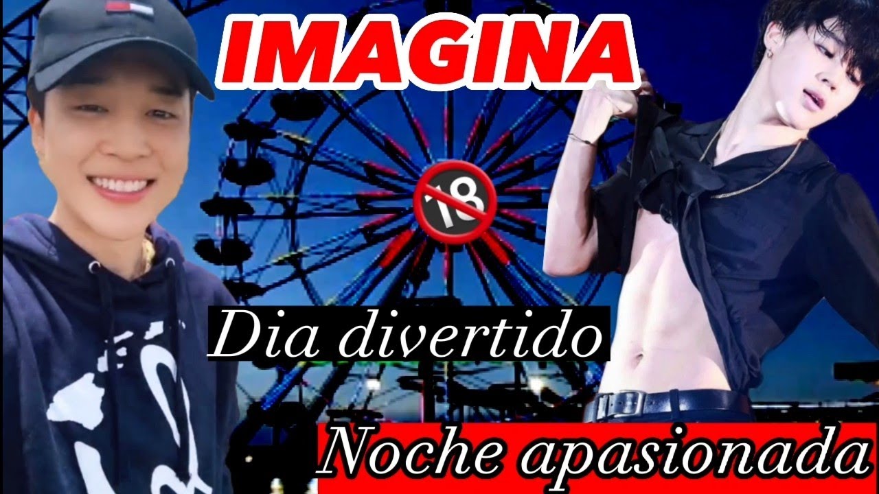 IMAGINA CON JIMIN en el parque🎡🎠💛|♡ Mas una noche inolvidable♡| 