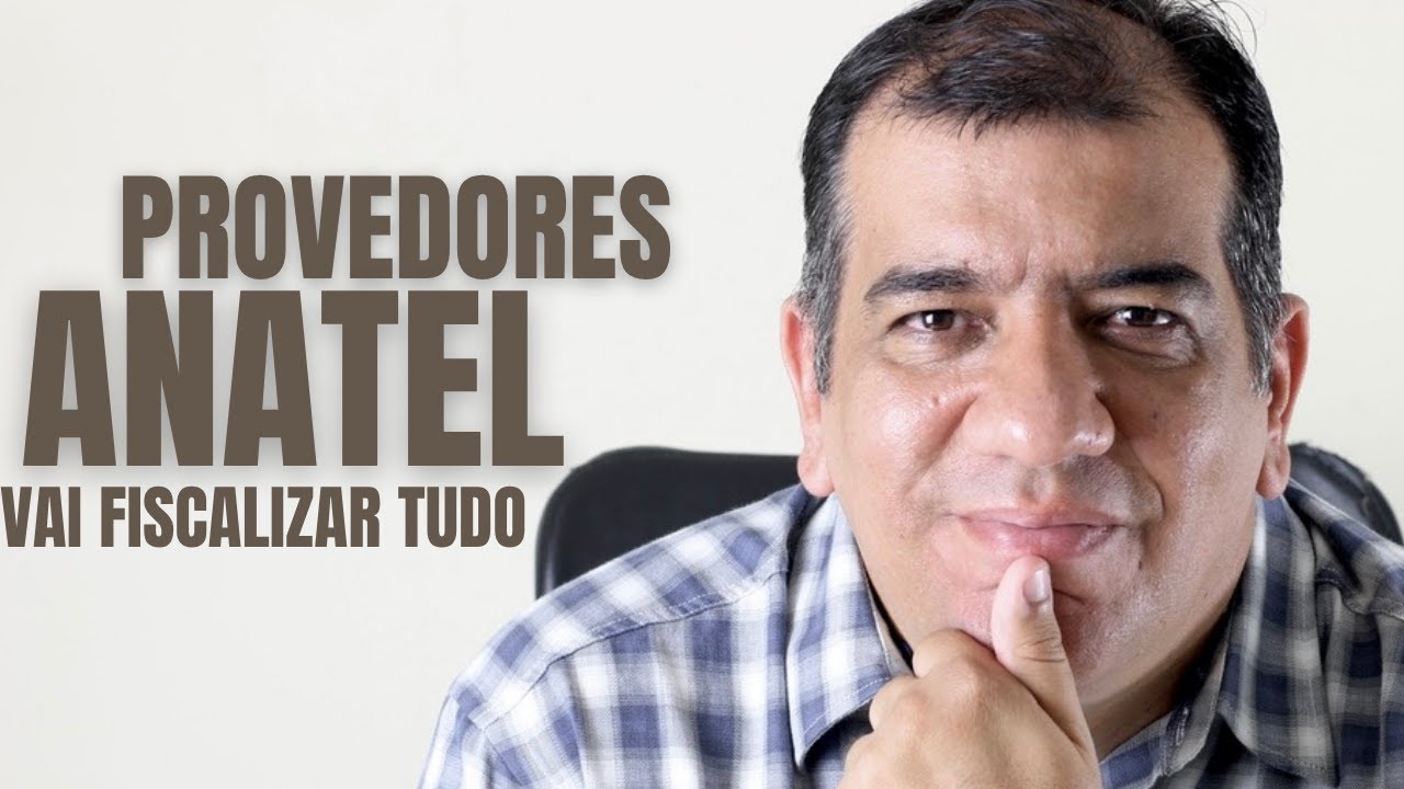 Provedores em Alerta  A Anatel Vai Fiscalizar TUDO — Você Está Preparado?   HD 1080p 🚨