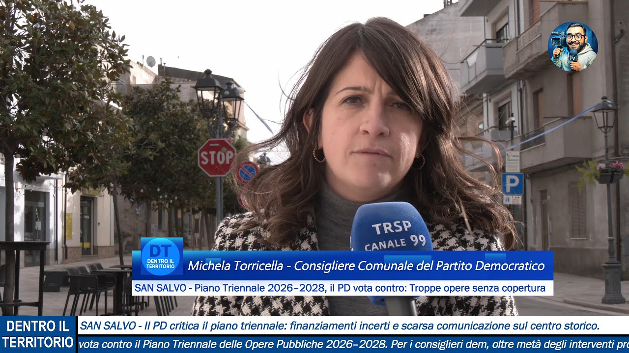 Piano Triennale 2026–2028, il PD vota contro: Troppe opere senza copertura.