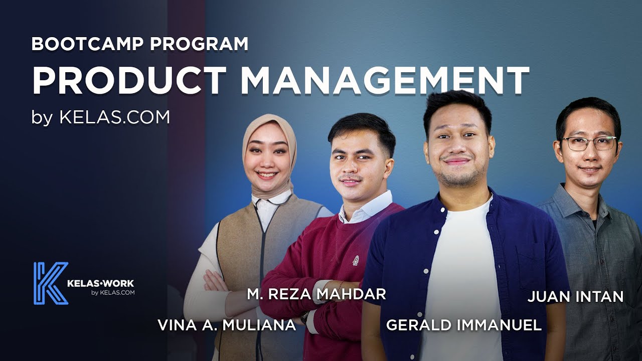Product Management - (Official Trailer Bootcamp by Kelas.com)