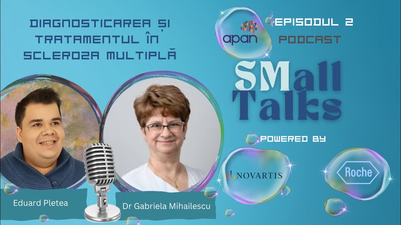 Podcast SMall Talks Episodul 2 – Diagnosticarea și tratamentul în scleroza multiplă