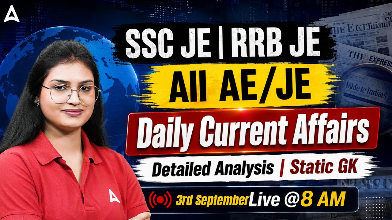Current Affairs Today | 3rd Sep Current Affairs 2026 For SSC JE/RRB JE Exam | Daily Current Affairs