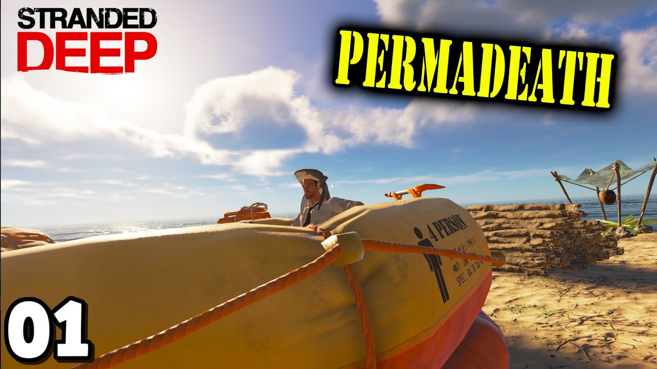One Death and its OVER! Permadeath in Stranded Deep // Part 1