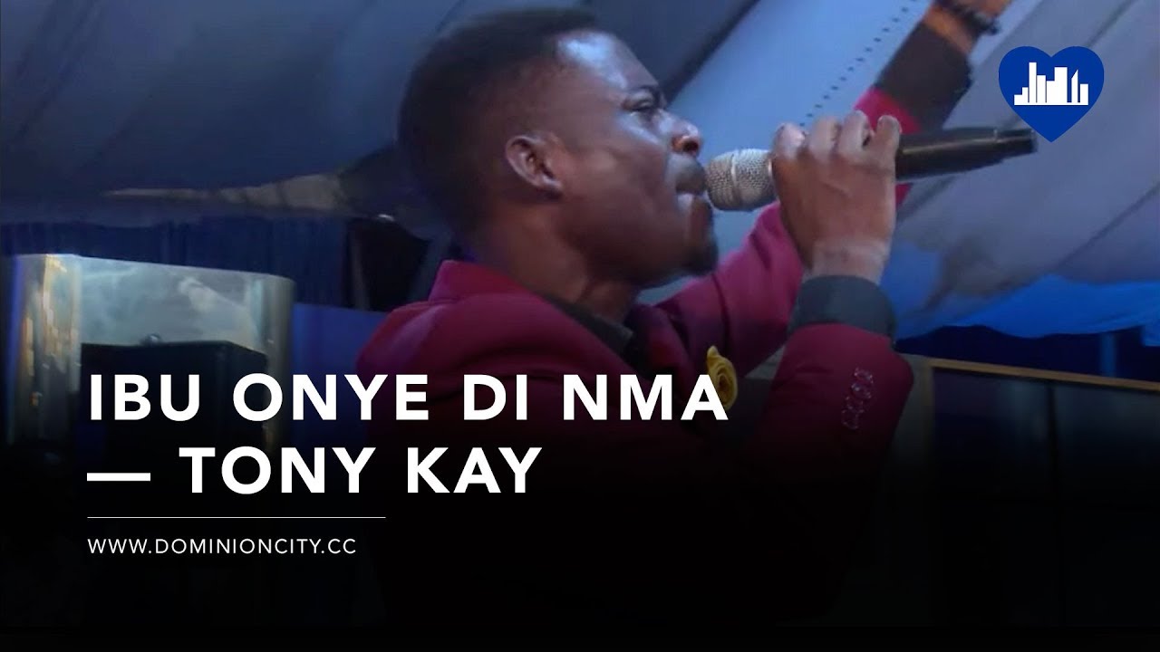 Dominion City Worship — Ibu Onye Dinma feat. Tony Kay (DC Accra)