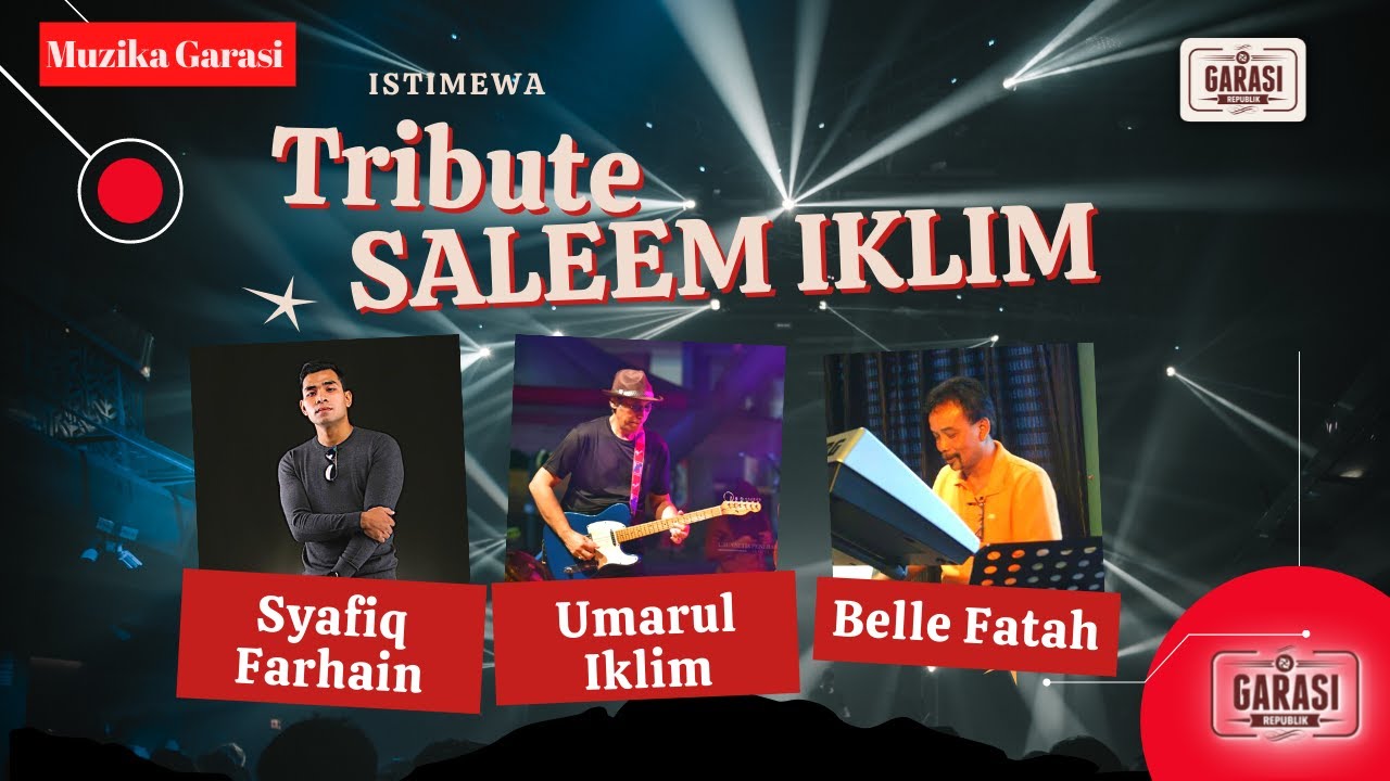 Tribute Saleem Iklim Bersama Umarul, Syafiq Farhain & Belle Fatah