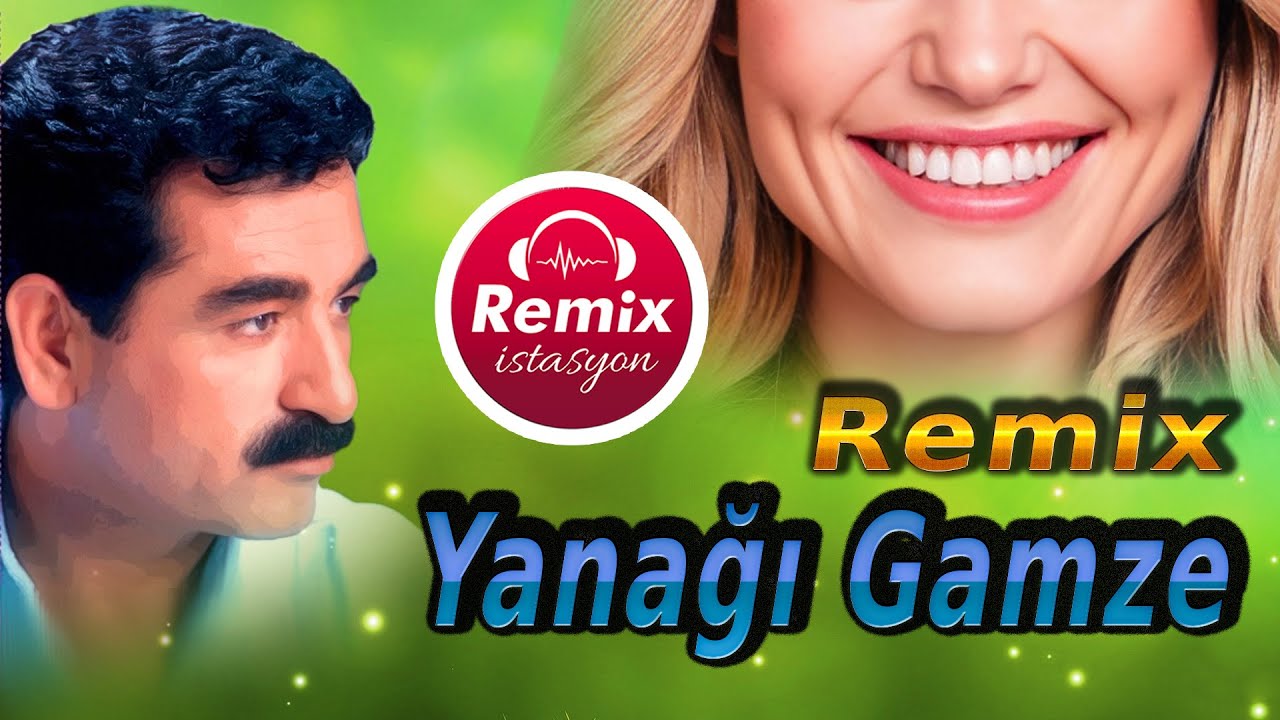 Yanağı Gamze 🎵 Remix istasyon