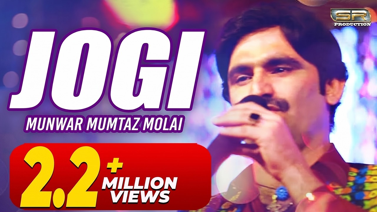 Jogi - Munwar Mumtaz Molai - New Album - 6 - 2020 - SR Production