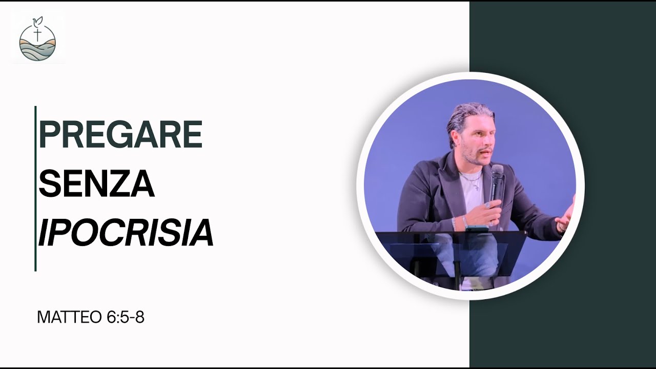 PREGARE SENZA IPOCRISIA | Matteo 6:5-8 | Stefano Bonavolta
