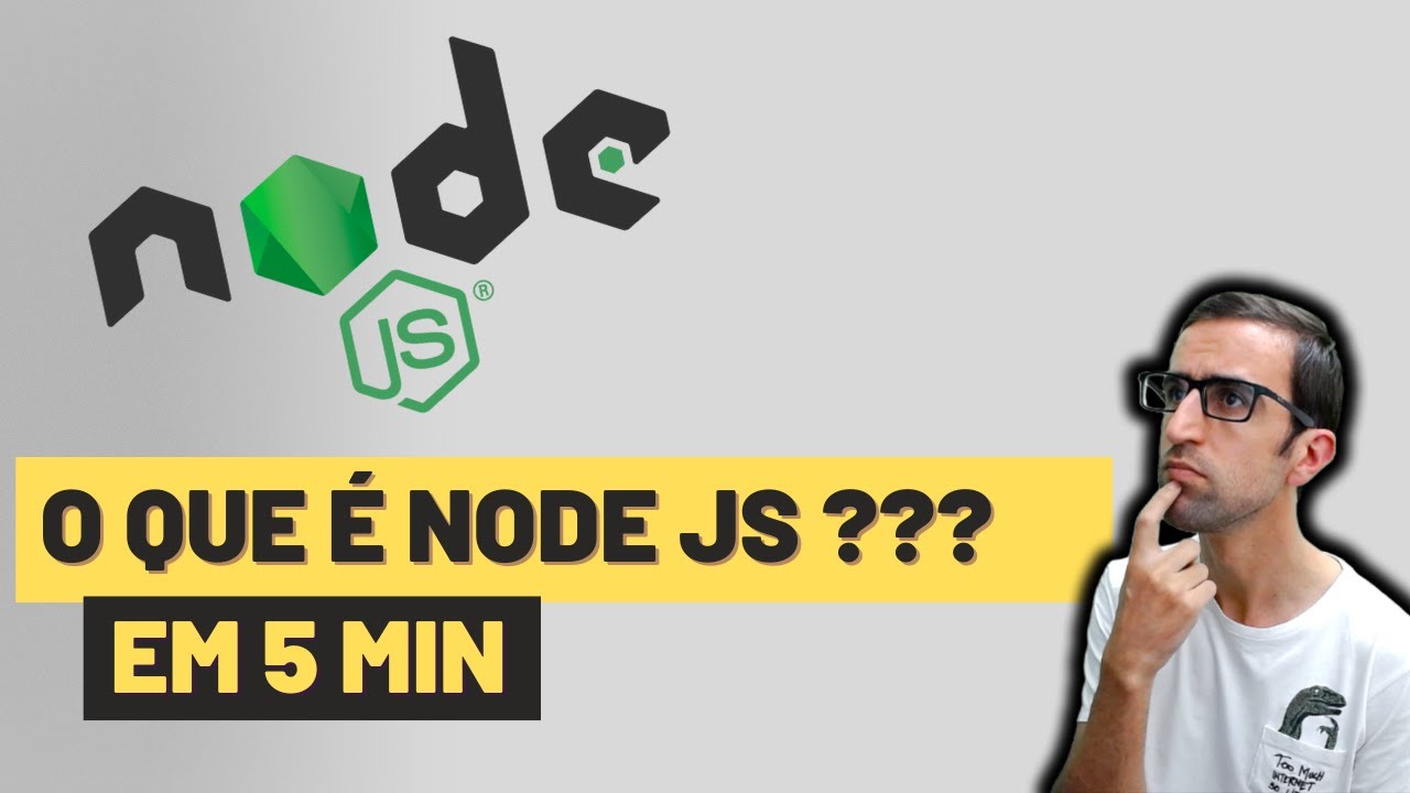 Node JS em 5 minutos, para que serve o Node JS?