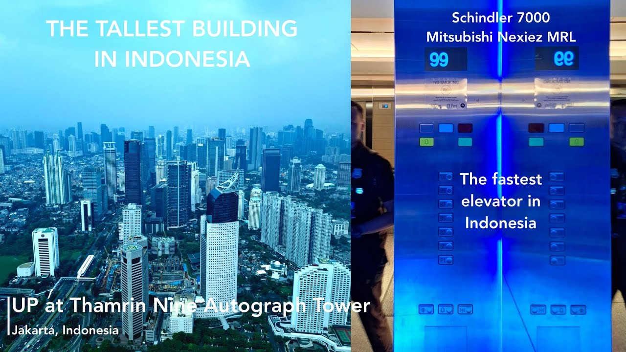 UP Thamrin Nine Observatory Deck with Fastest and Tallest Elevator in Indonesia, Jakarta