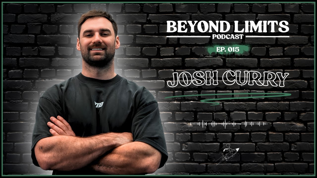 Ep.015 Raise The Bar Gym: The Josh Curry Story (RTB)
