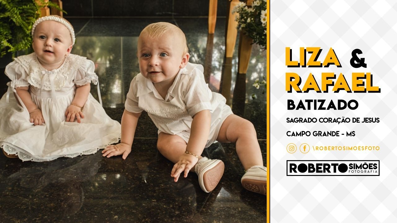 Batizado - Liza e Rafael - Paróquia Sagrado Coração de Jesus - Campo Grande - MS