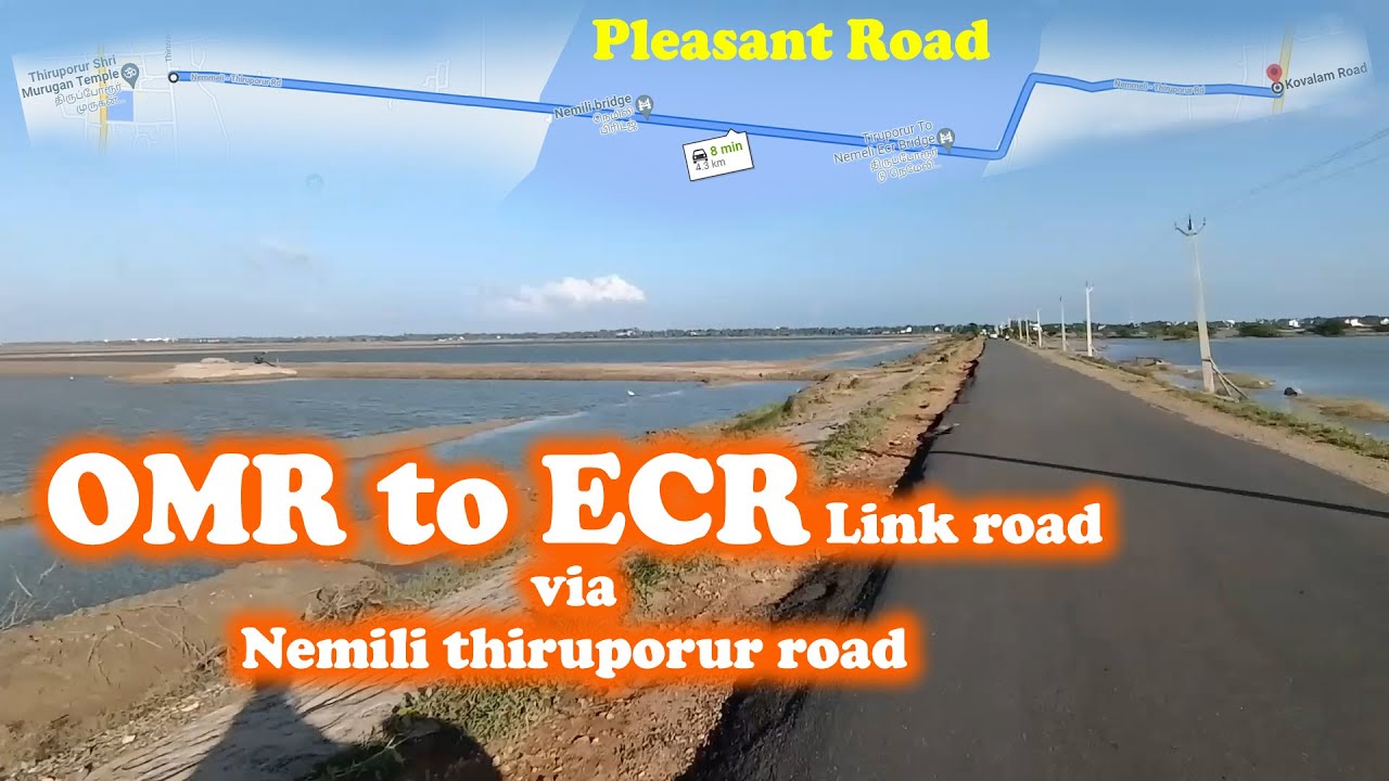 OMR to ECR Link road via Nemili thiruporur road