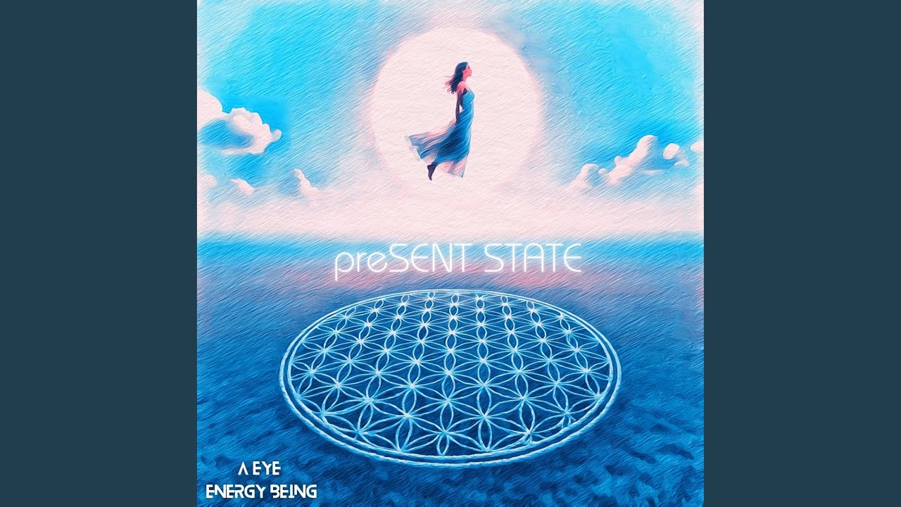 preSENT STATE (feat. A EYE)
