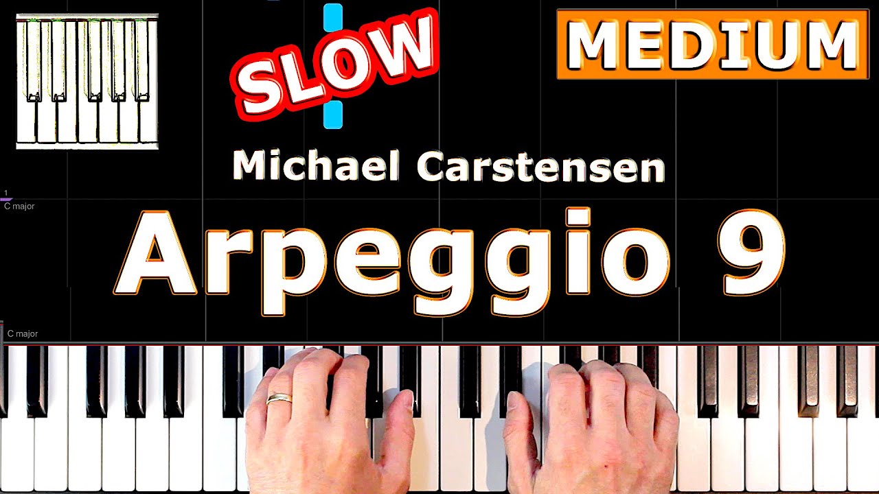 Arpeggio 9 - Michael Carstensen - Piano Tutorial Easy SLOW