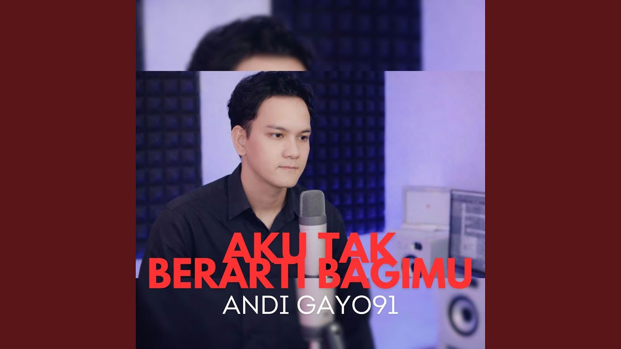 Aku Tak Berarti Bagimu