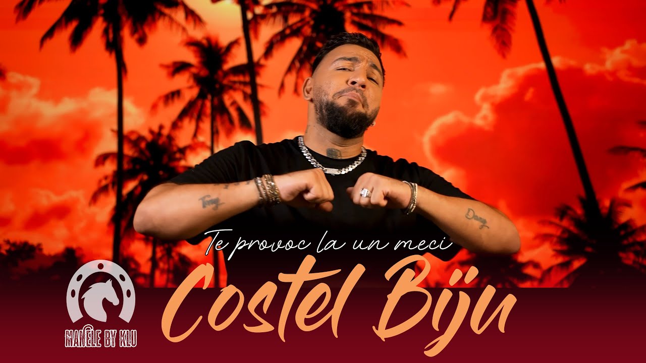 Costel Biju - Te provoc la un meci | Manele by Klu