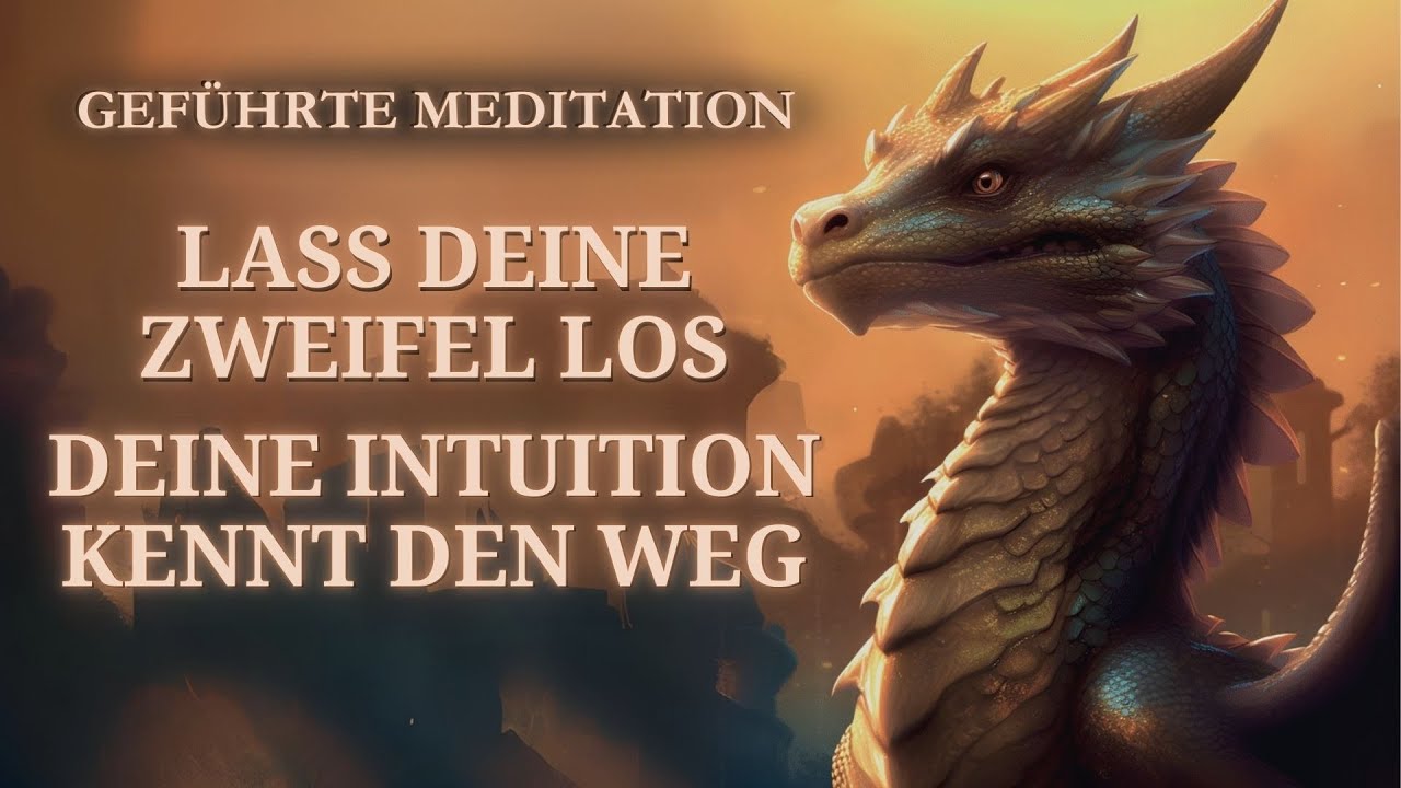 Finde deine innere Stärke – Vertraue deiner Intuition und folge deinem Weg [Geführte Meditation]
