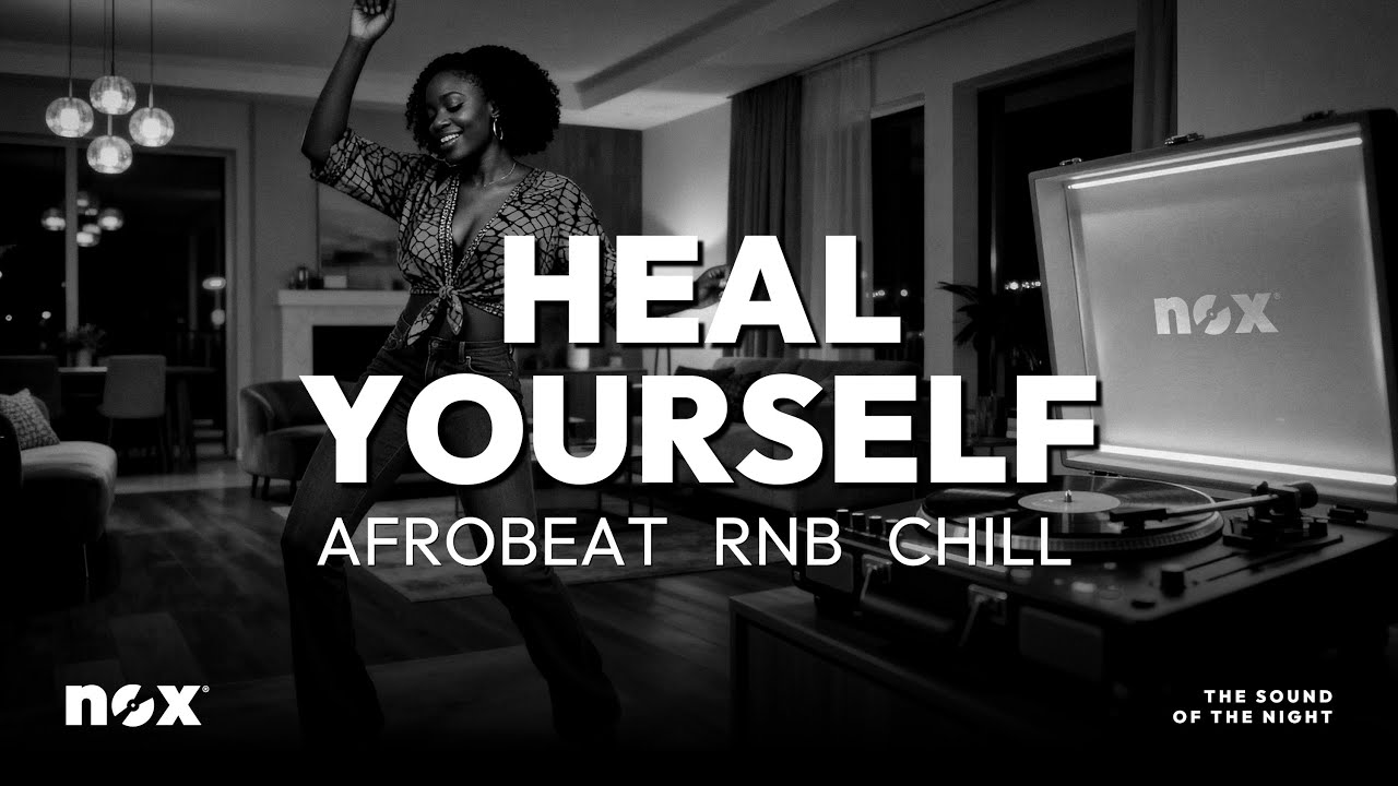 Heal Yourself – Afrobeat Mix for Soul & Mind